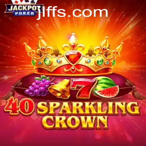 Exploring 40SparklingCrown: A Thrilling New Game Experience